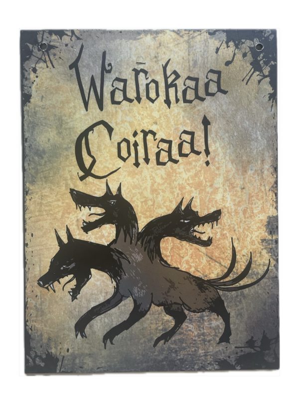 Varoituskyltti - Warokaa coiraa!