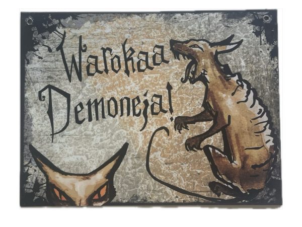 Varoituskyltti - Warokaa demoneja!